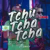 Mike Moonnight & DM'Boys - Tchu Tcha Tcha (Remix) [feat. Mike Moonnight] - Single